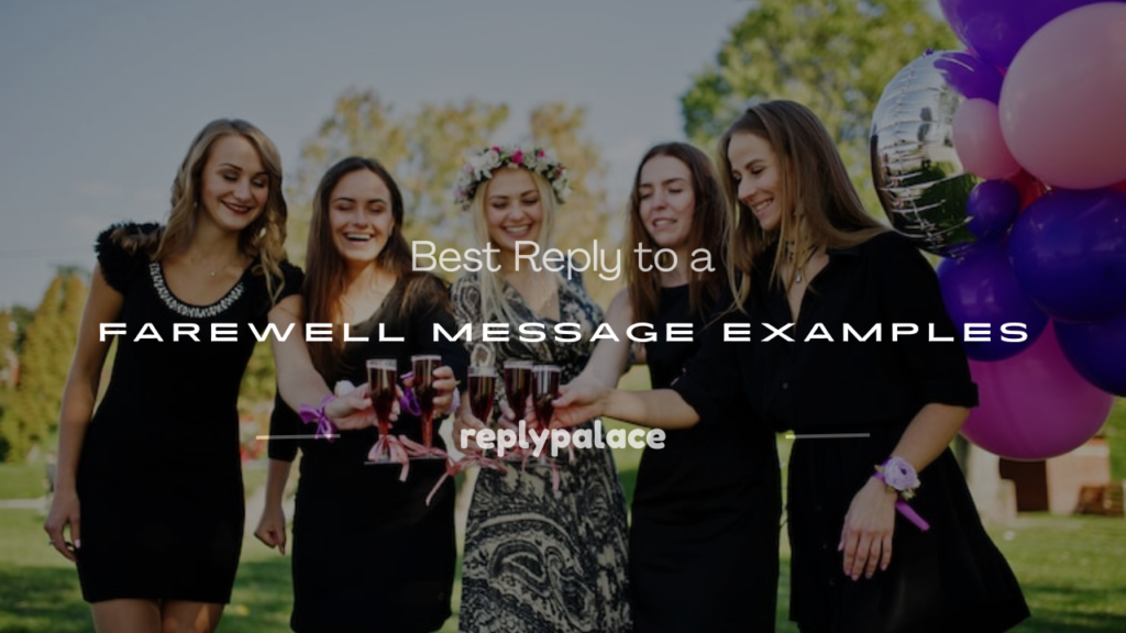 reply to a farewell message