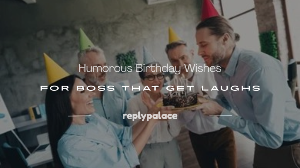 humorous birthday wishes for boss