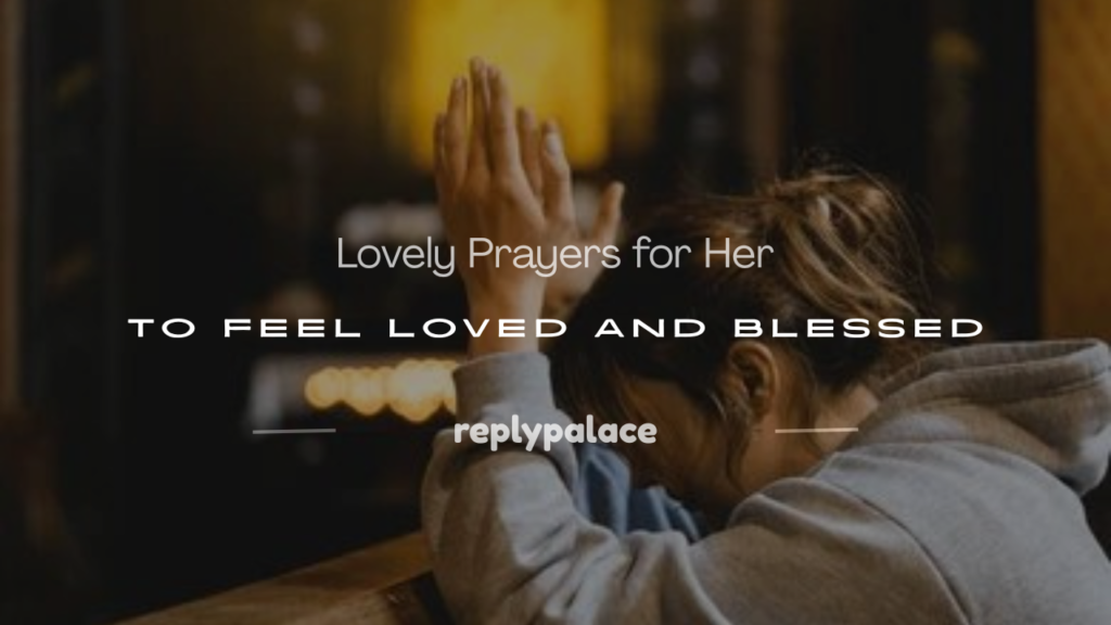lovely prayers for her