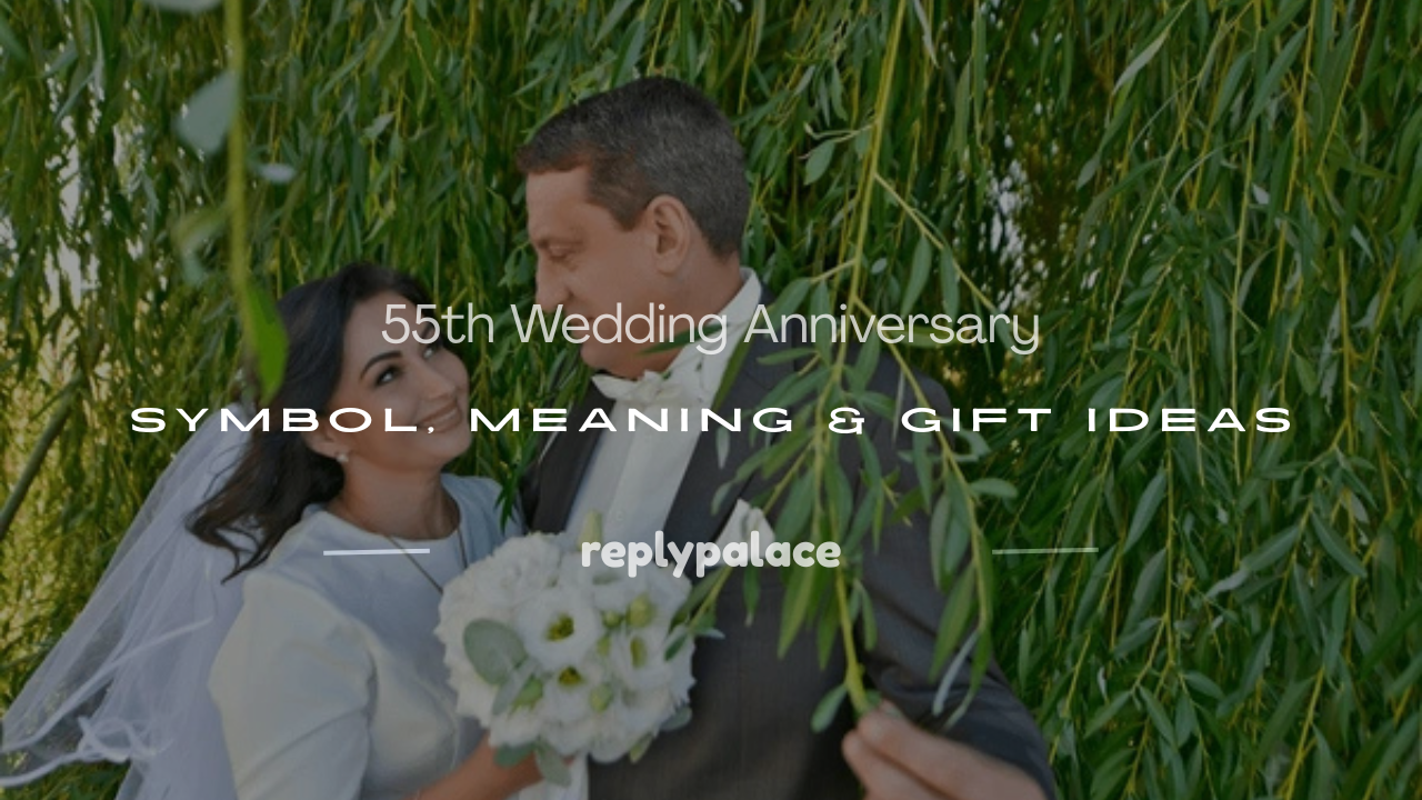 You are currently viewing 75+ 55th Wedding Anniversary Symbol, Meaning & Gift Ideas