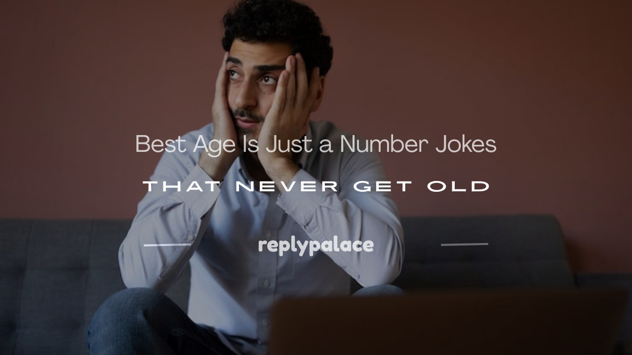 Read more about the article 200+ Best Age Is Just a Number Jokes That Never Get Old