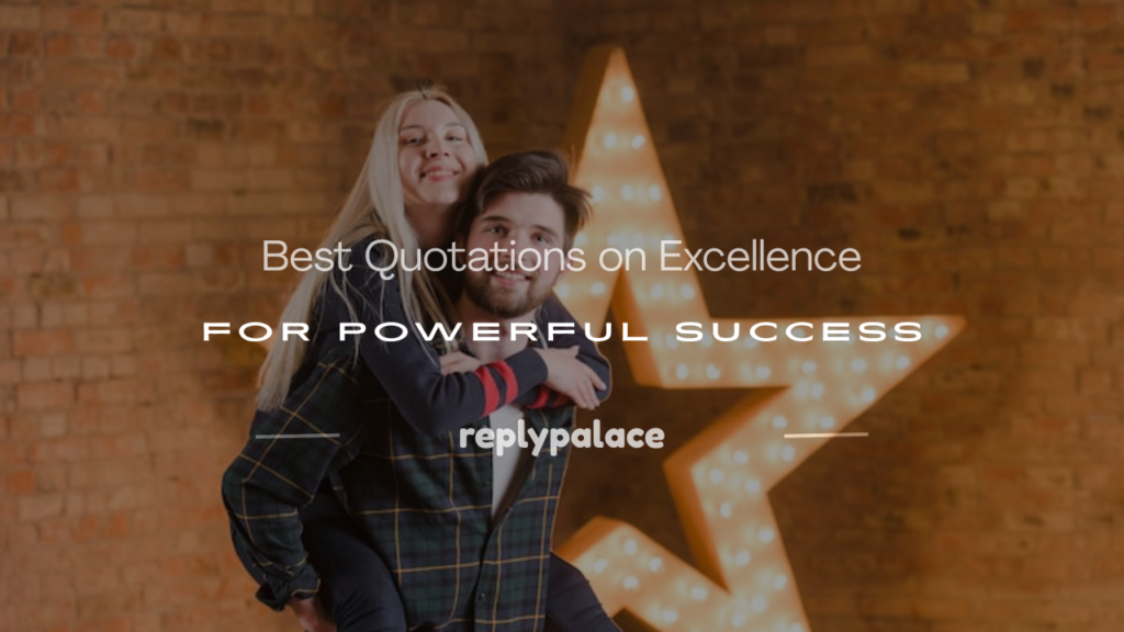 quotation on excellence