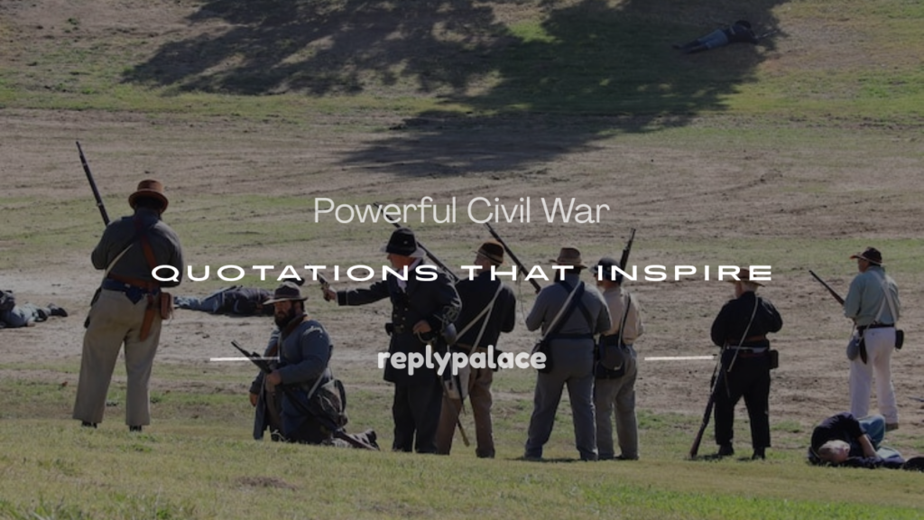 Civil War quotations