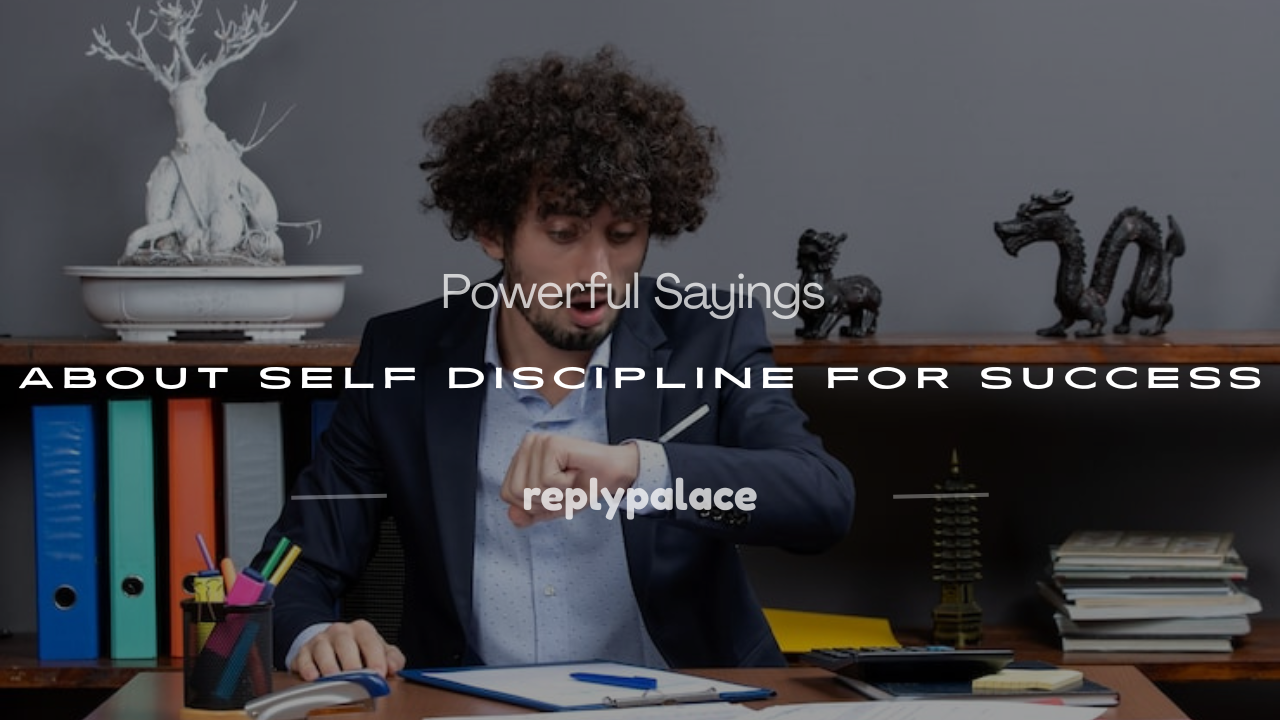 Read more about the article 150+ Powerful Sayings About Self Discipline for Success