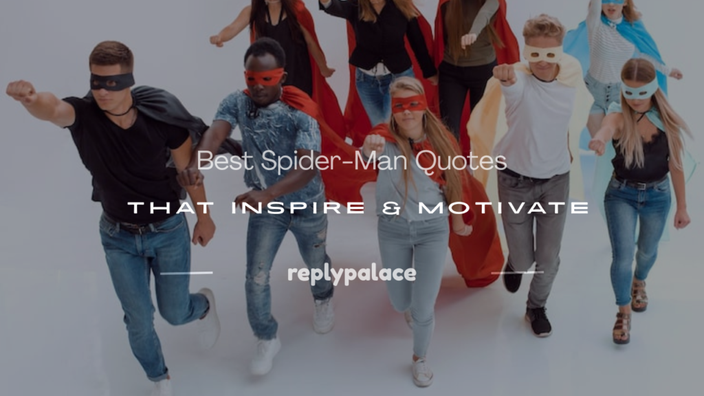 Spider-Man quotes