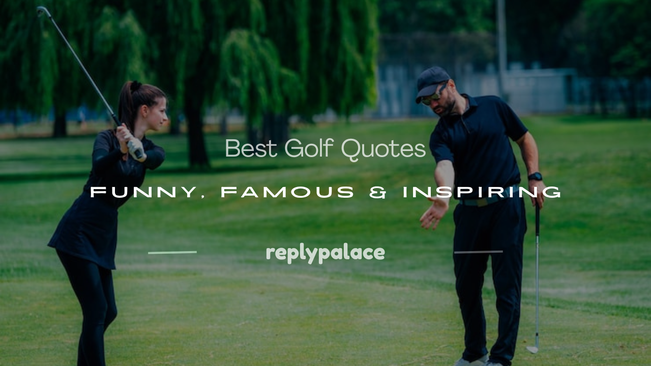 Read more about the article 150+ Best Golf Quotes: Funny, Famous & Inspiring