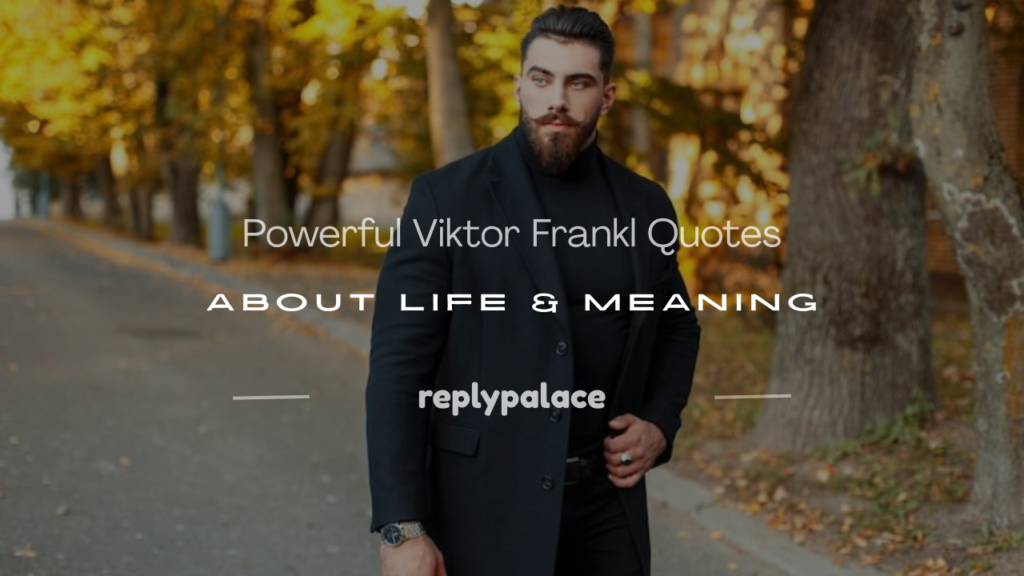 viktor frankl quotes
