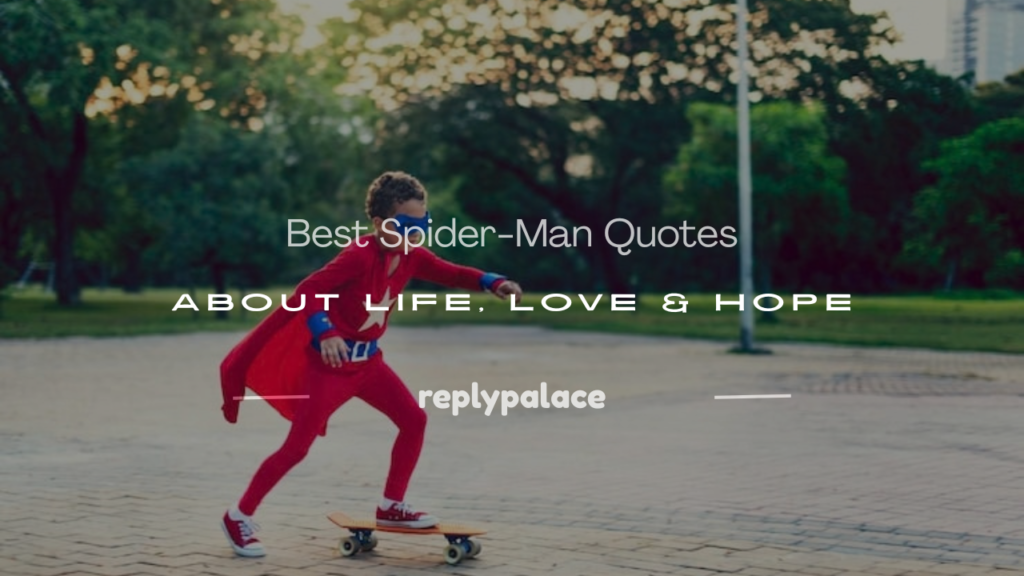 quotes for spider-man
