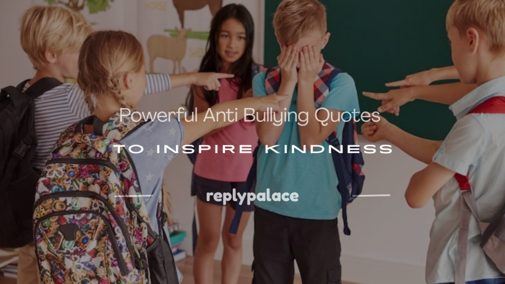 anti bullying quotes